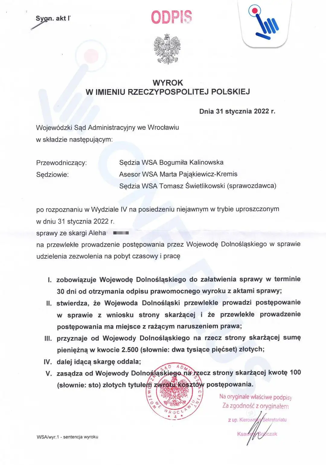Грошова компенсація в розмірі 2600 злотих за розгляд справи з 2019р. по карті побиту