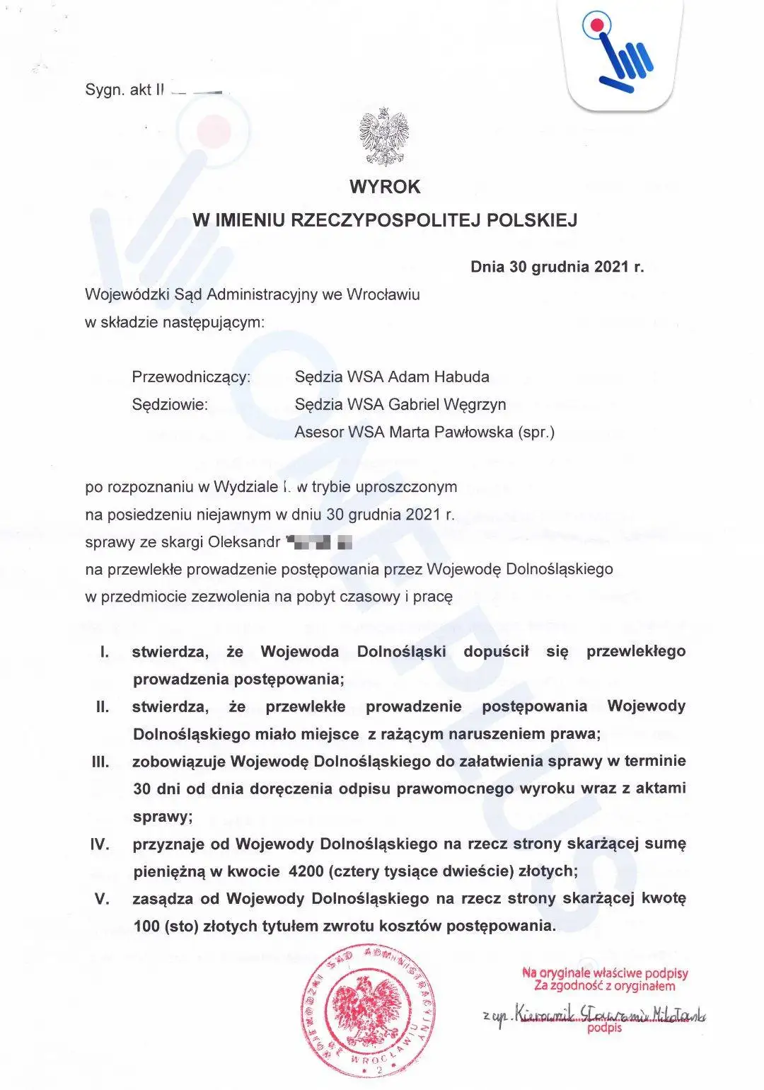 Грошова компенсація в розмірі 4300 злотих за розгляд справи з 2017р. по карті побиту