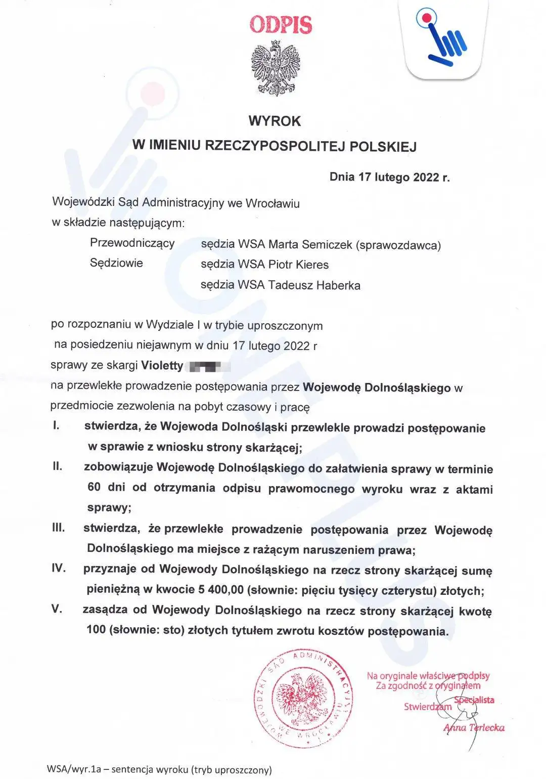 Грошова компенсація в розмірі 5500 злотих за розгляд справи з 2018р. по карті побиту
